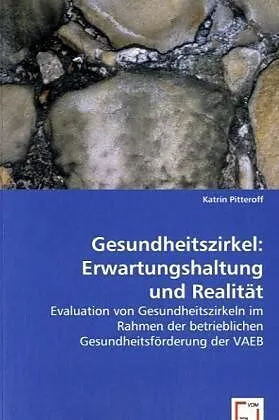 Gesundheitszirkel: Erwartungshaltung und Realität