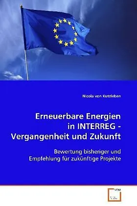 Erneuerbare Energien in INTERREG - Vergangenheit undZukunft