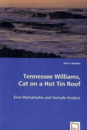 Tennessee Williams, Cat on a Hot Tin Roof