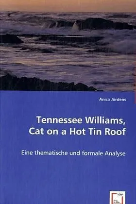 Tennessee Williams, Cat on a Hot Tin Roof