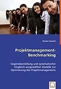 Kartonierter Einband Projektmanagement-Benchmarking von Bastian Hanisch