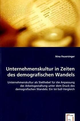 Unternehmenskultur in Zeiten des demografischen Wandels