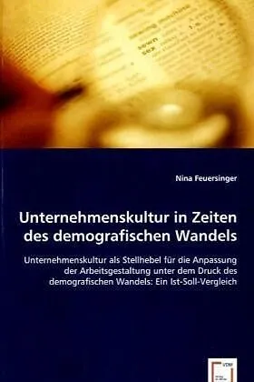 Unternehmenskultur in Zeiten des demografischen Wandels