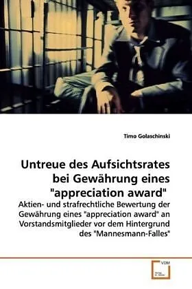 Untreue des Aufsichtsrates bei Gewährung eines "appreciation award"