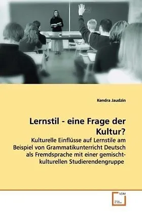 Lernstil - eine Frage der Kultur?