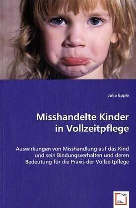 Misshandelte Kinder in Vollzeitpflege