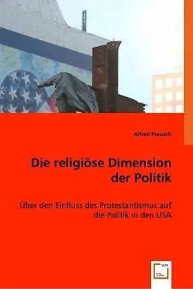 Die religiöse Dimension der Politik