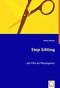 Kartonierter Einband Stop Editing von Aileen Pinkert