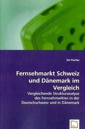 Fernsehmarkt Schweiz und Dänemark im Vergleich