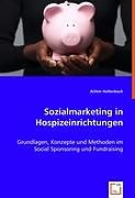 Kartonierter Einband Sozialmarketing in Hospizeinrichtungen von Achim Hollenbach