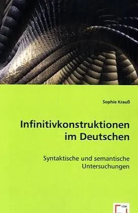 Infinitivkonstruktionen im Deutschen