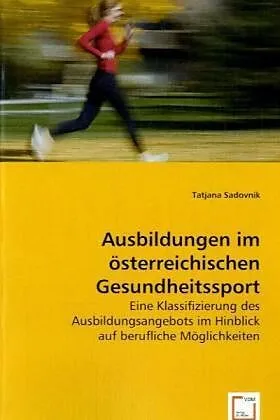Ausbildungen im österreichischen Gesundheitssport