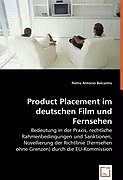 Kartonierter Einband Product Placement im deutschen Film und Fernsehen von Pietro Antonio Belcastro