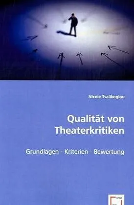 Qualität von Theaterkritiken