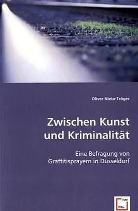 Zwischen Kunst und Kriminalität