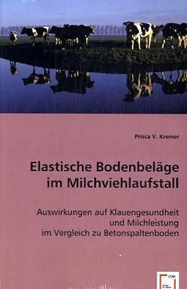 Elastische Bodenbeläge im Milchviehlaufstall