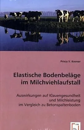 Elastische Bodenbeläge im Milchviehlaufstall