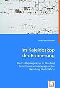 Kartonierter Einband Im Kaleidoskop der Erinnerung von Barbara Kuschmann