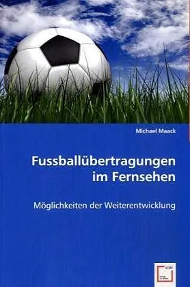 Fussballübertragungen im Fernsehen