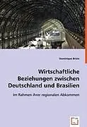 Wirtschaftliche Beziehungen zwischen Deutschland und Brasilien