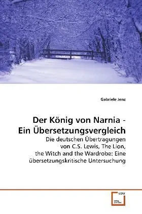 Der König von Narnia - Ein Übersetzungsvergleich