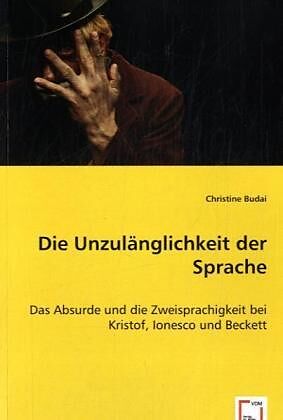 Die Unzulänglichkeit der Sprache