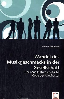 Wandel des Musikgeschmacks in der Gesellschaft