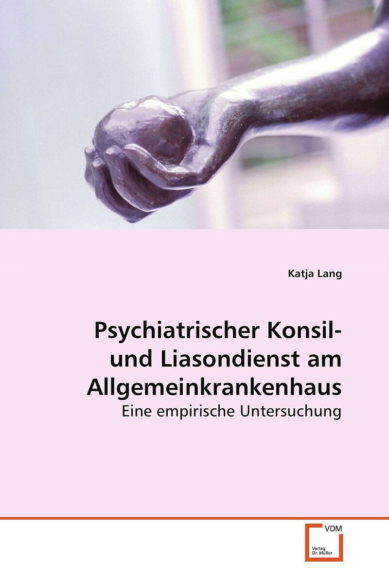 Psychiatrischer Konsil- und Liasondienst amAllgemeinkrankenhaus