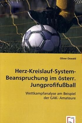 Herz-Kreislauf-System-Beanspruchung im österr. Jungprofifussball
