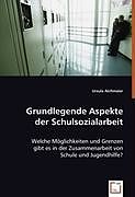 Grundlegende Aspekte der Schulsozialarbeit