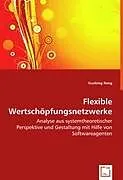 Flexible Wertschöpfungsnetzwerke