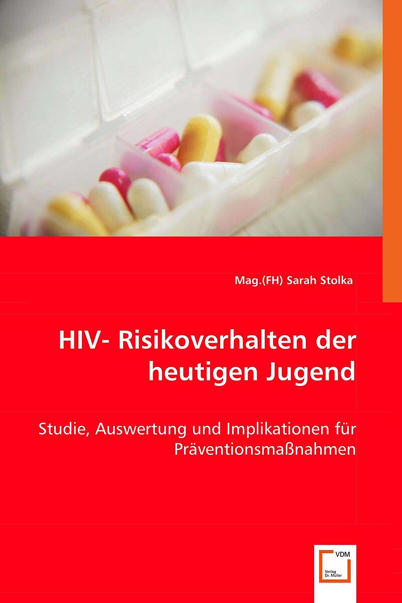 HIV- Risikoverhalten der heutigen Jugend