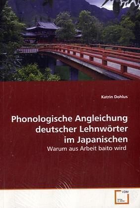 Phonologische Angleichung deutscher Lehnwörter imJapanischen