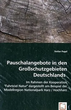 Pauschalangebote in den Grossschutzgebieten Deutschlands