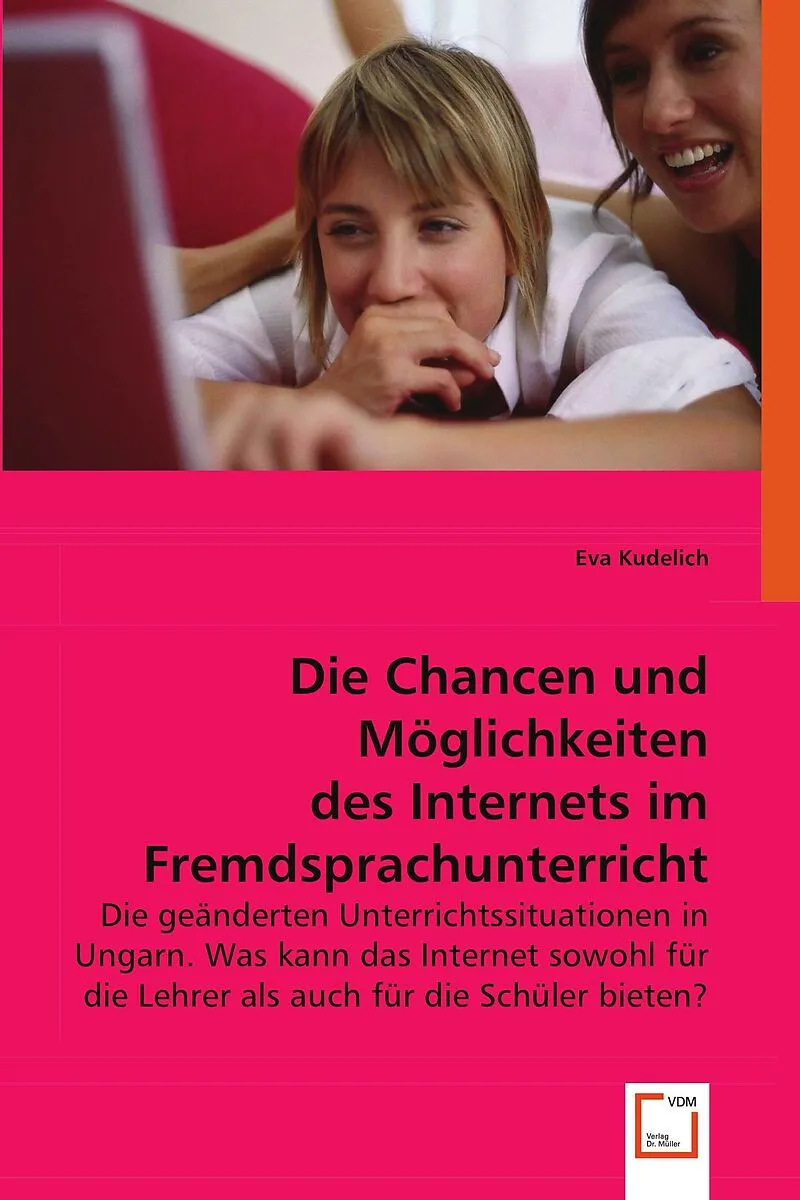Die Chancen und Möglichkeiten des Internets im Fremdsprachunterricht