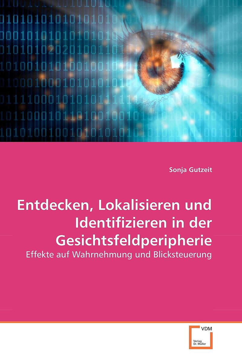 Entdecken, Lokalisieren und Identifizieren in der Gesichtsfeldperipherie