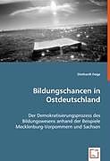Kartonierter Einband Bildungschancen in Ostdeutschland von Diethardt Feige