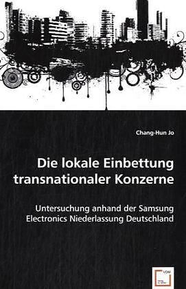 Die lokale Einbettung transnationaler Konzerne