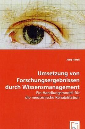 Umsetzung von Forschungsergebnissen durch Wissensmanagement