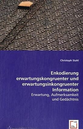 Enkodierung erwartungskongruenter und erwartungsinkongruenter Information