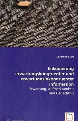 Enkodierung erwartungskongruenter und erwartungsinkongruenter Information