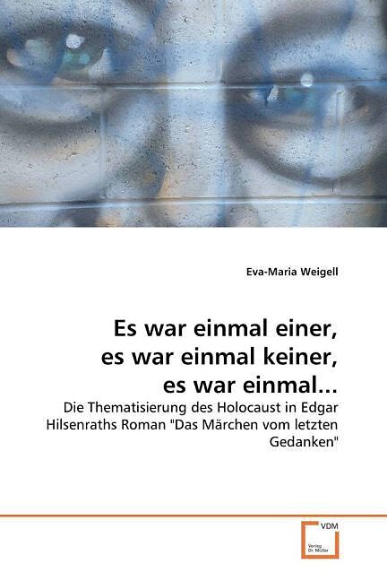 Es war einmal einer, es war einmal keiner, es war einmal