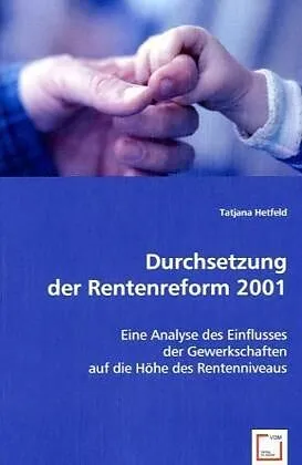 Durchsetzung der Rentenreform 2001