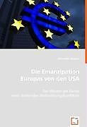 Kartonierter Einband Die Emanzipation Europas von den USA von Alexander Wagner