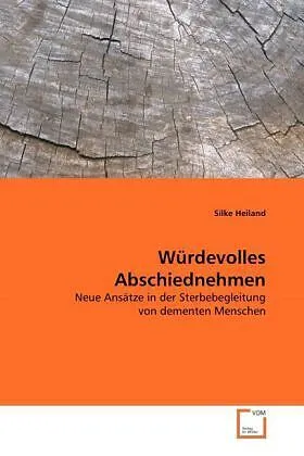 Würdevolles Abschiednehmen