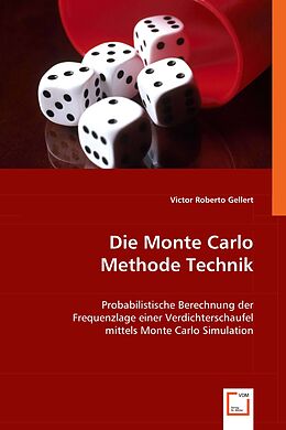 Kartonierter Einband Die Monte Carlo Methode Technik von Victor Roberto Gellert