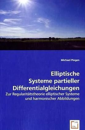 Elliptische Systeme partieller Differentialgleichungen