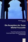 Die Rezeption der Texte Michel Foucaults