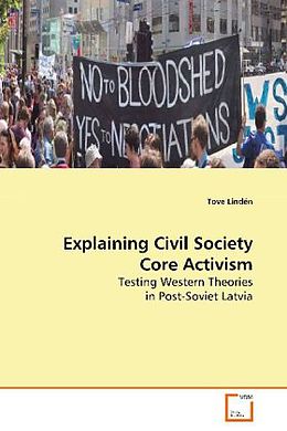 Couverture cartonnée Explaining Civil Society Core Activism de Tove Lindén
