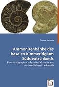 Kartonierter Einband Ammonitenbänke des basalen Kimmeridgium Süddeutschlands von Thomas Hornung